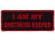 I am my Brothers Keeper Red on black patch