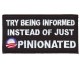 Try Being Informed instead of Opinionated patch