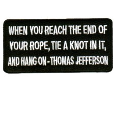 End of your Rope Thomas Jefferson