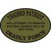 Deadly Force 3.5 inch oval