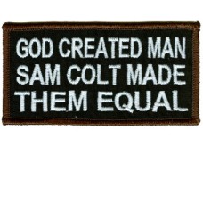 God created man, Sam Colt made them Equal